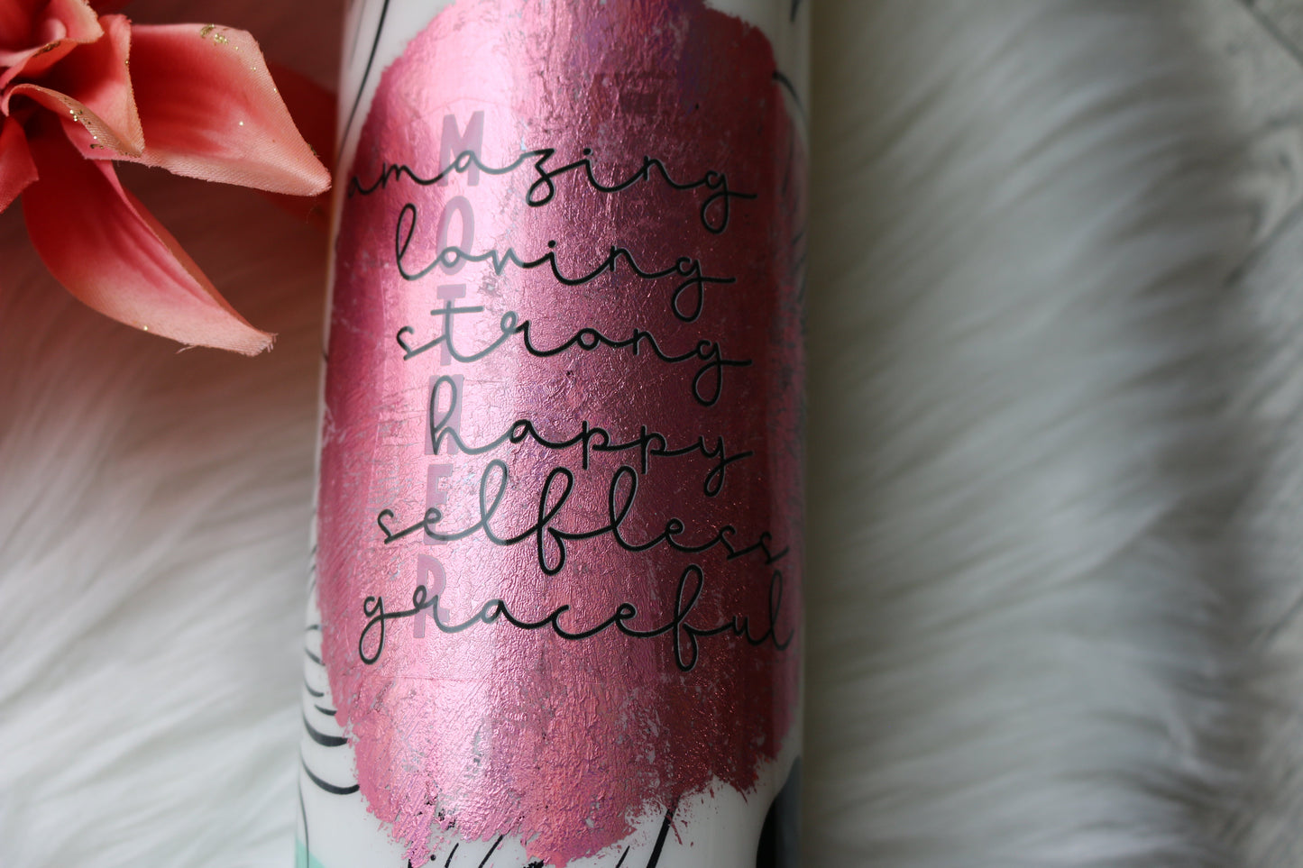 32 oz what "Mother" stands for Stainless Steal Tumbler